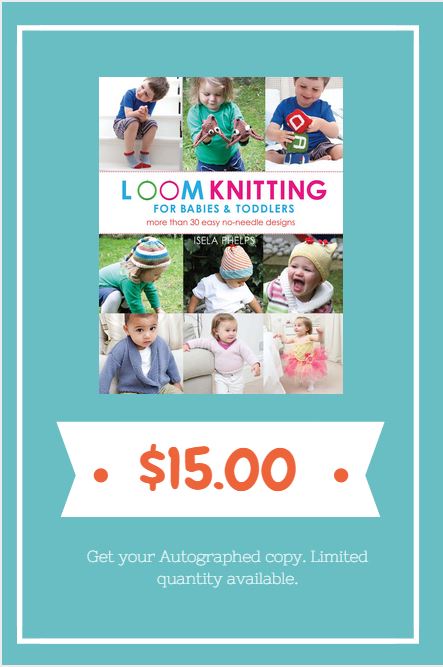 Loom Knitting for Babies & Toddlers Book